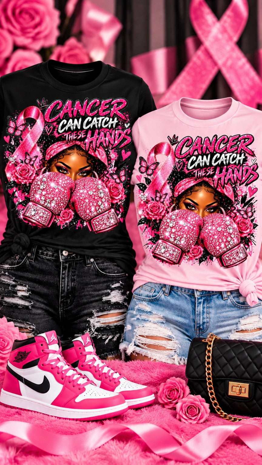 Cancer Can Catch These Hands black and pink shirt designs