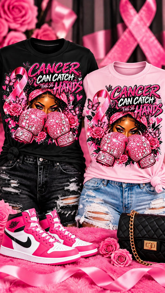 Cancer Can Catch These Hands black and pink shirt designs
