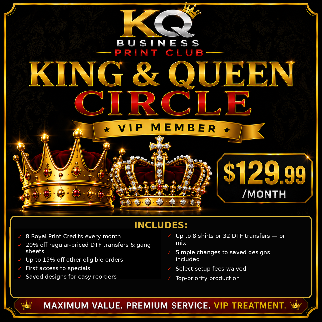 KQ Business Print Club King and Queen Circle $129.99 monthly membership