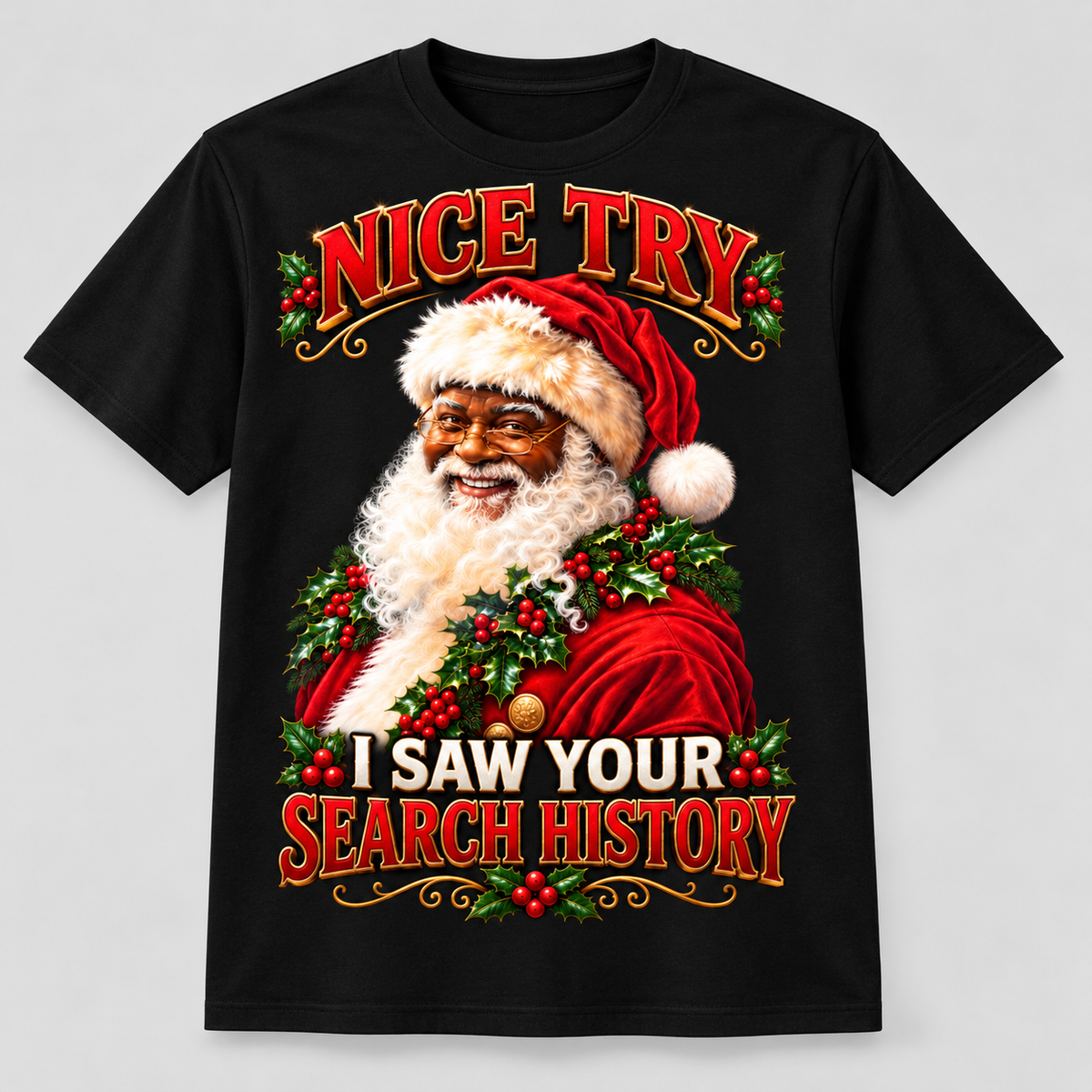 Nice Try Santa — Black Santa design on a black short-sleeve T-shirt.