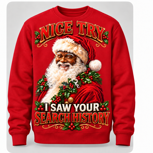 Nice Try Santa — Black Santa design on a red sweatshirt.